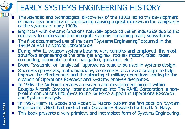 EARLY SYSTEMS ENGINEERING HISTORY n n n June 6 th, 2011 n n n