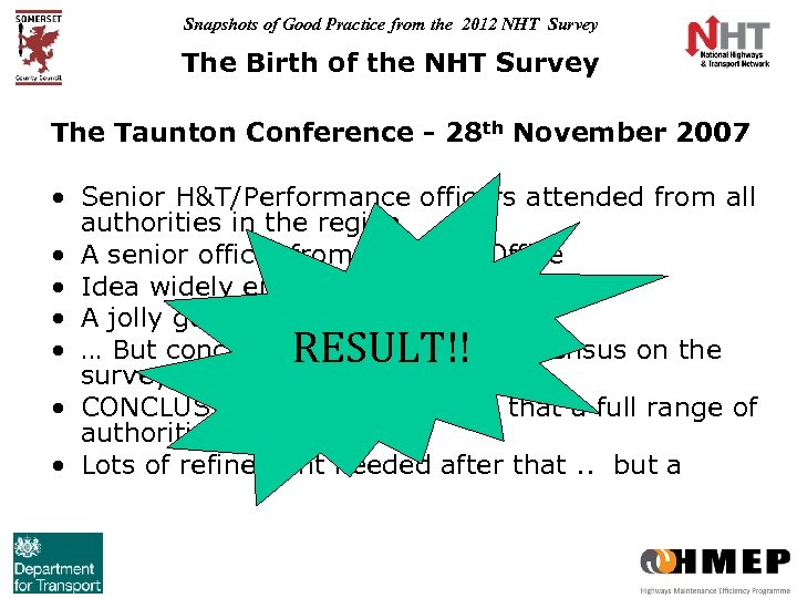 Snapshots of Good Practice from the 2012 NHT Survey The Birth of the NHT