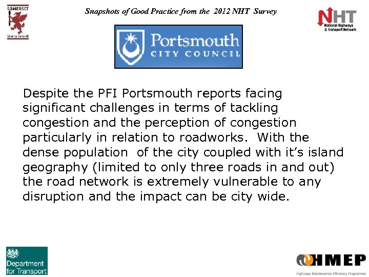 Snapshots of Good Practice from the 2012 NHT Survey Despite the PFI Portsmouth reports