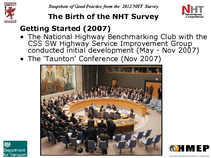 Snapshots of Good Practice from the 2012 NHT Survey The Birth of the NHT