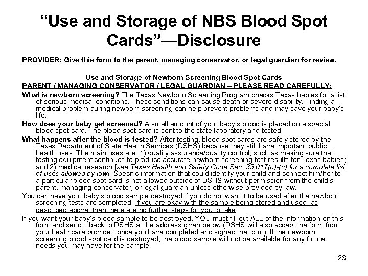 “Use and Storage of NBS Blood Spot Cards”—Disclosure PROVIDER: Give this form to the