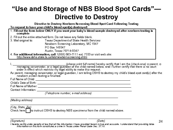 “Use and Storage of NBS Blood Spot Cards”— Directive to Destroy Newborn Screening Blood