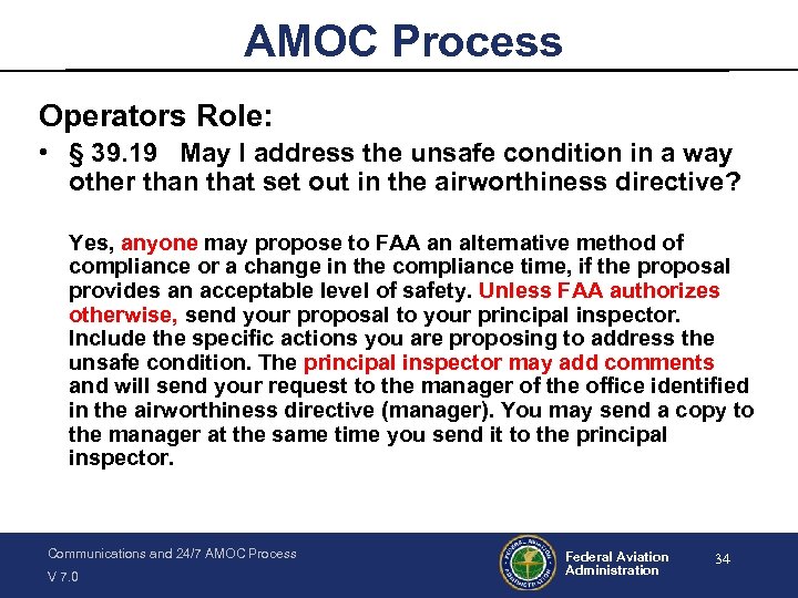 AMOC Process Operators Role: • § 39. 19 May I address the unsafe condition