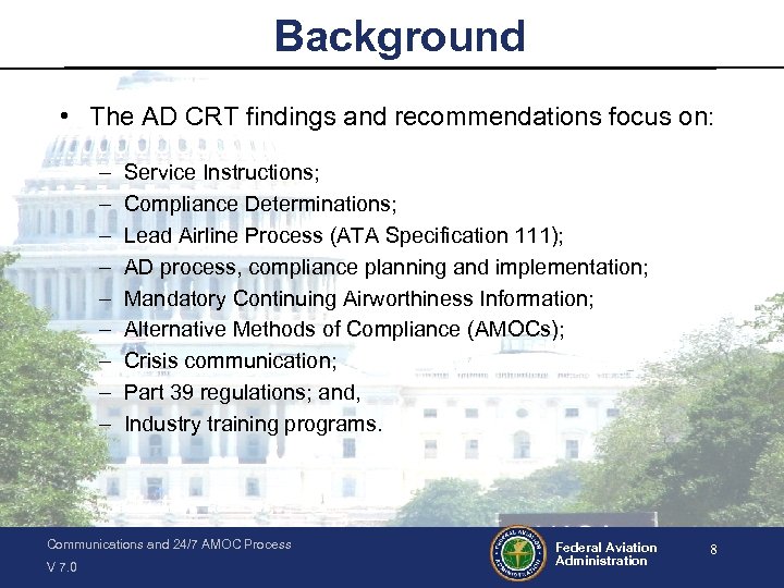 Background • The AD CRT findings and recommendations focus on: – – – –