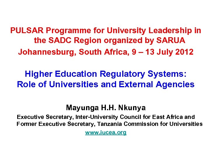 PULSAR Programme for University Leadership in the SADC Region organized by SARUA Johannesburg, South