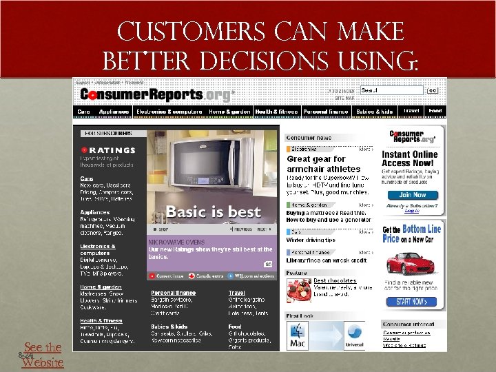 Customers Can Make Better Decisions Using: See the Website 8 -24 