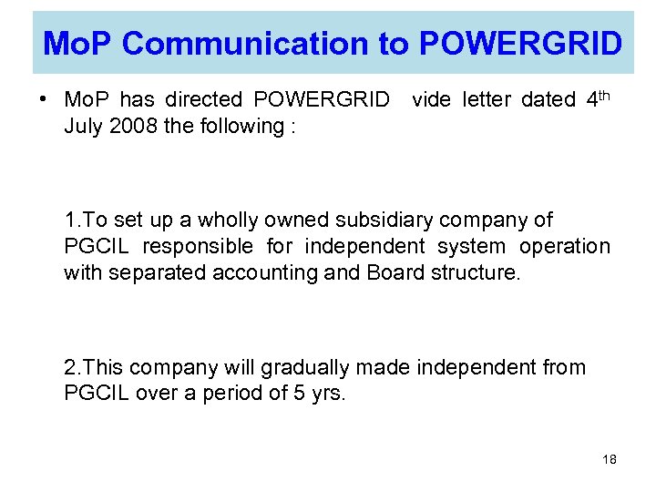 Mo. P Communication to POWERGRID • Mo. P has directed POWERGRID vide letter dated