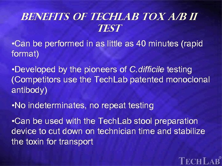 Tech. Lab Benefits of Tech. Lab TOX A/B II TEST • Can be performed