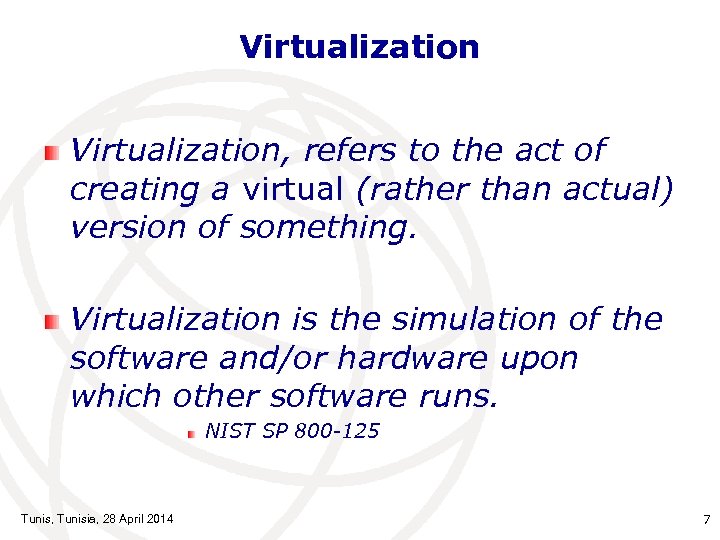 Virtualization, refers to the act of creating a virtual (rather than actual) version of