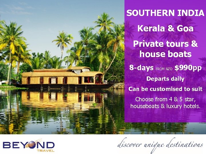 SOUTHERN INDIA Kerala & Goa Private tours & house boats 8 -days FROM NZD