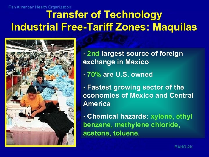 Pan American Health Organization Transfer of Technology Industrial Free-Tariff Zones: Maquilas - 2 nd