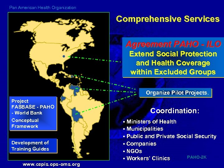 Pan American Health Organization Comprehensive Services Agreement PAHO - ILO Extend Social Protection and