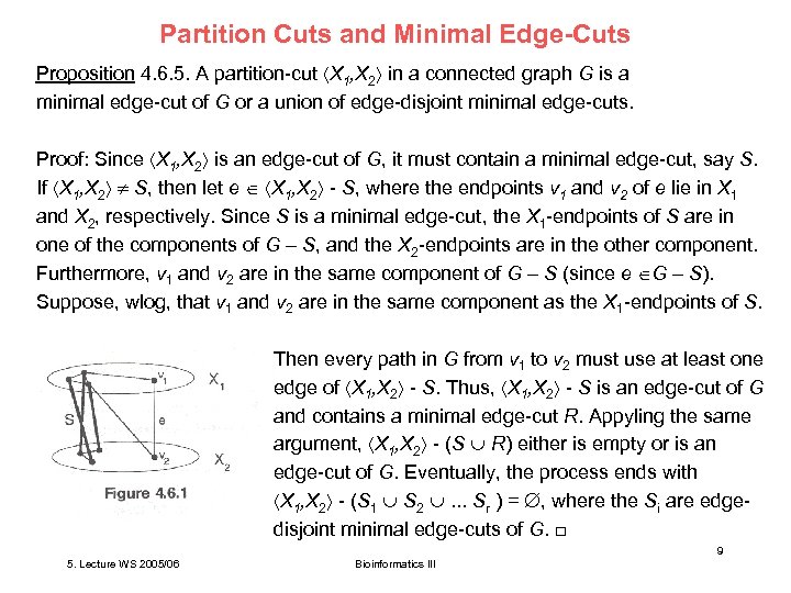 Partition Cuts and Minimal Edge-Cuts Proposition 4. 6. 5. A partition-cut X 1, X