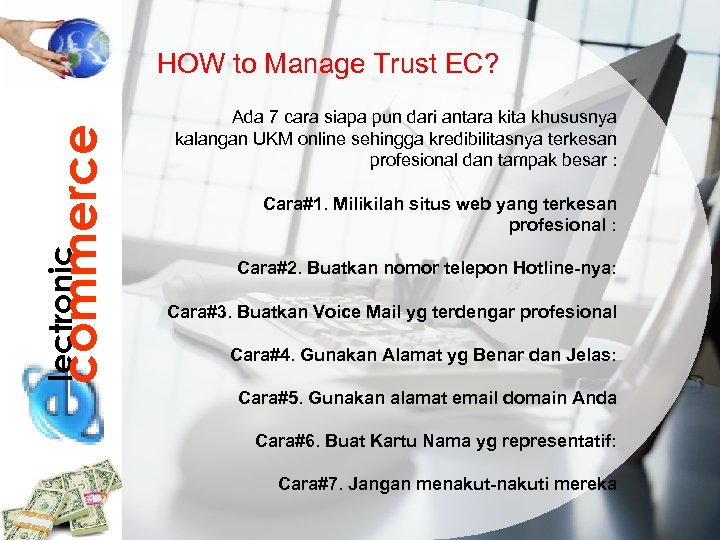 lectronic commerce HOW to Manage Trust EC? Ada 7 cara siapa pun dari antara
