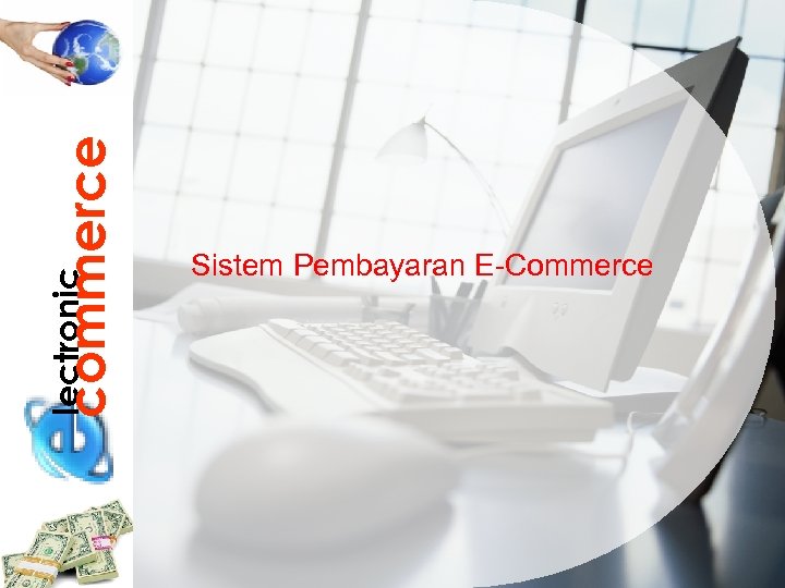commerce lectronic Sistem Pembayaran E-Commerce 