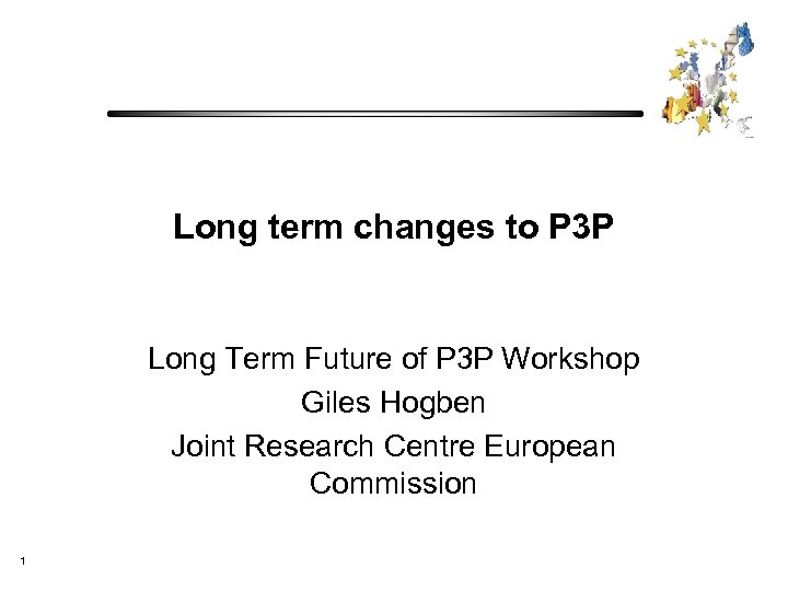 Long term changes to P 3 P Long Term Future of P 3 P