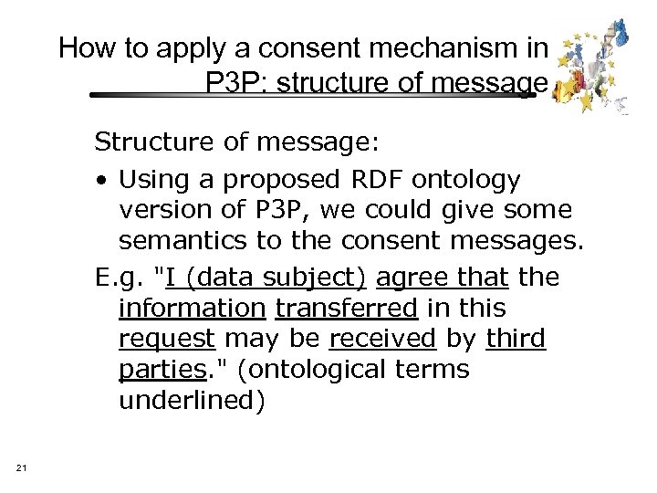 How to apply a consent mechanism in P 3 P: structure of message Structure