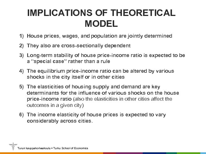 IMPLICATIONS OF THEORETICAL MODEL 1) House prices, wages, and population are jointly determined 2)