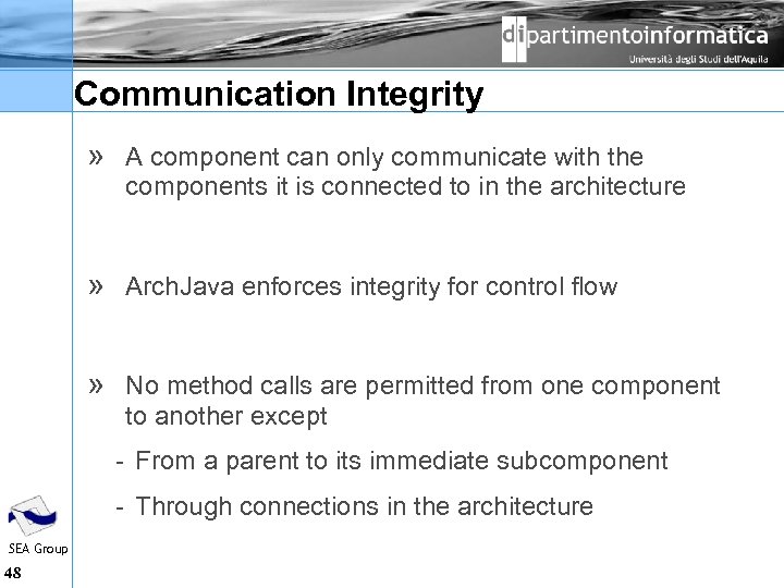 Communication Integrity » A component can only communicate with the components it is connected