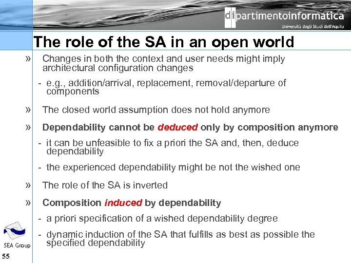 The role of the SA in an open world » Changes in both the