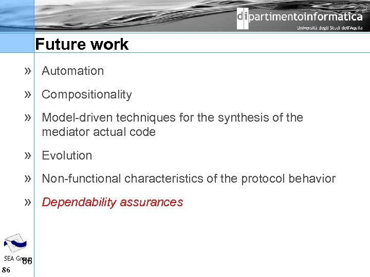 Future work » Automation » Compositionality » Model driven techniques for the synthesis of