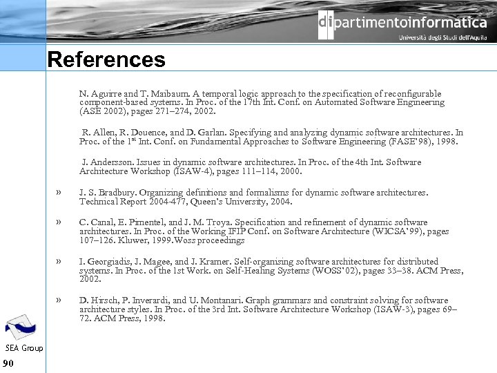 References N. Aguirre and T. Maibaum. A temporal logic approach to the specification of