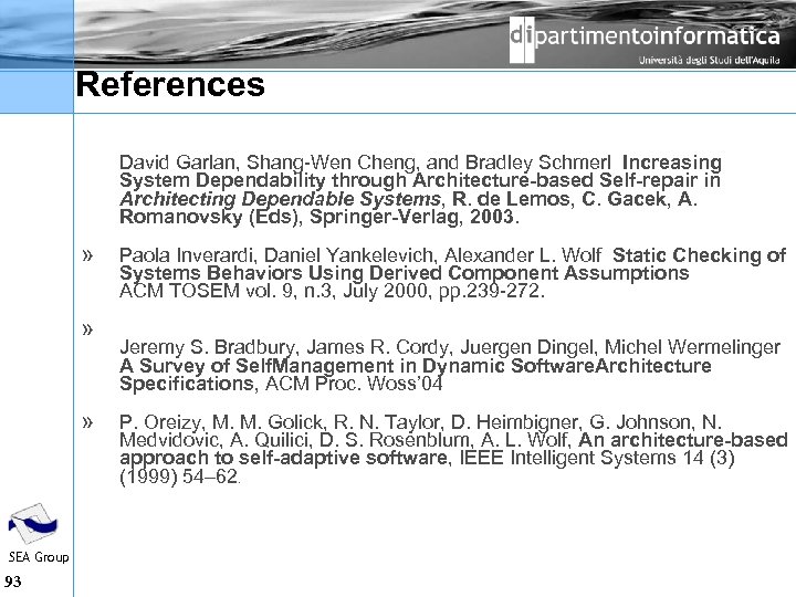 References David Garlan, Shang Wen Cheng, and Bradley Schmerl Increasing System Dependability through Architecture-based