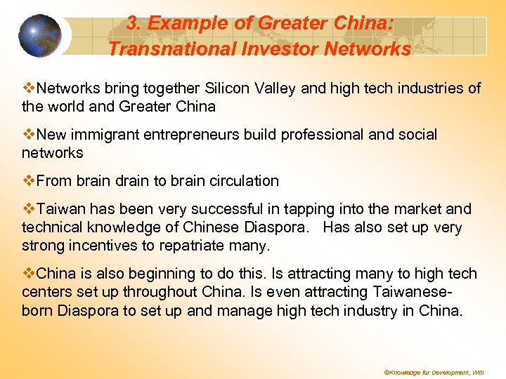 3. Example of Greater China: Transnational Investor Networks v. Networks bring together Silicon Valley