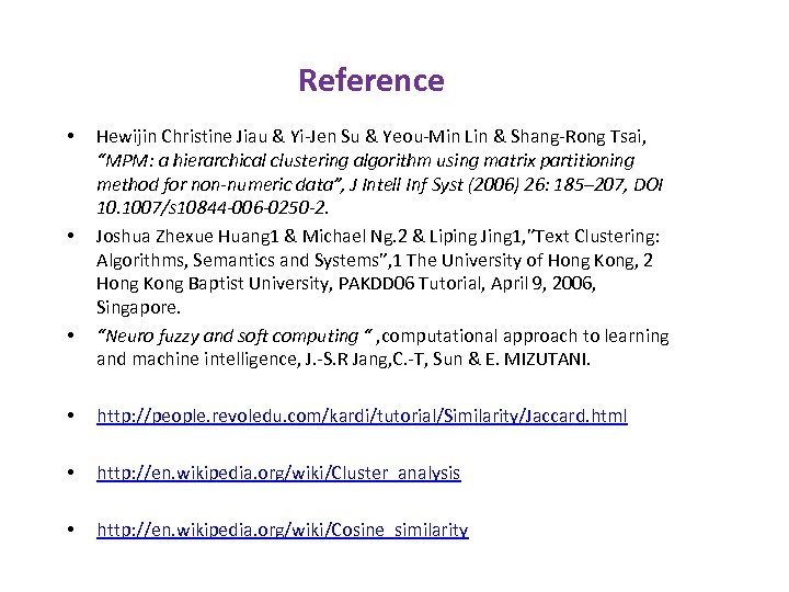 Reference • • • Hewijin Christine Jiau & Yi-Jen Su & Yeou-Min Lin &
