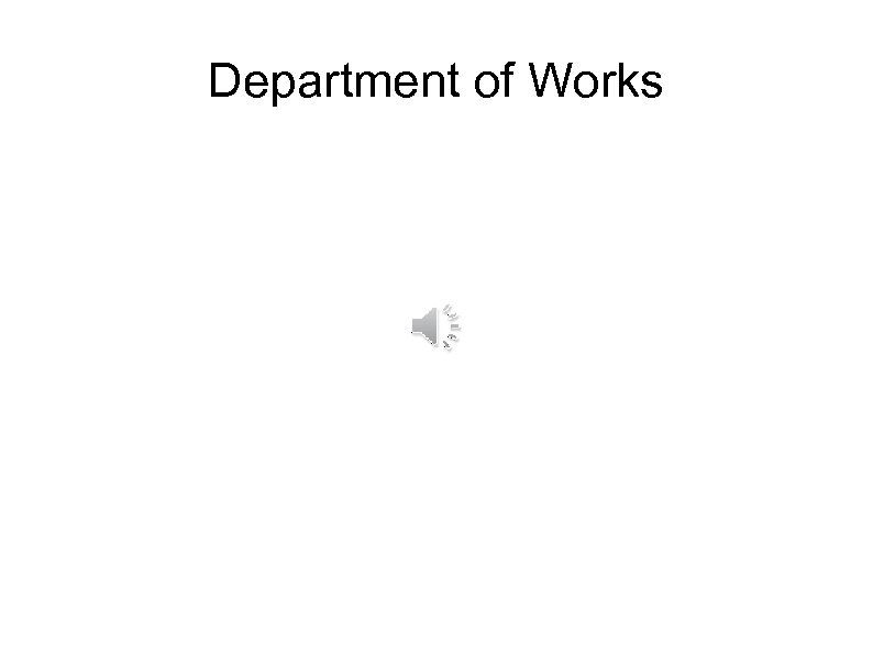 Department of Works 