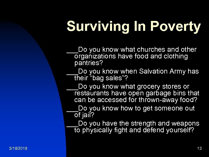 Surviving In Poverty ___Do you know what churches and other organizations have food and