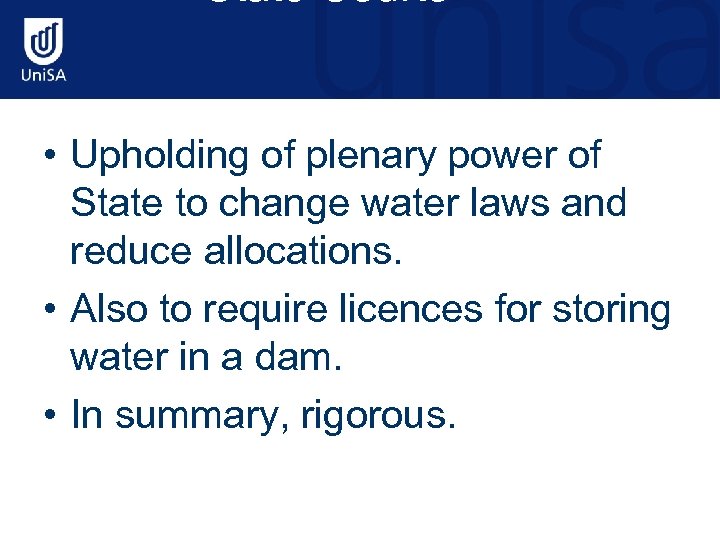 State Courts • Upholding of plenary power of State to change water laws and