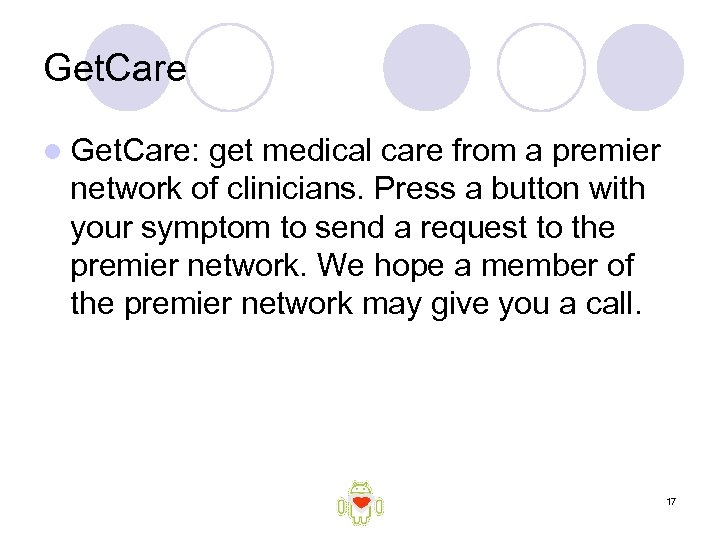 Get. Care l Get. Care: get medical care from a premier network of clinicians.