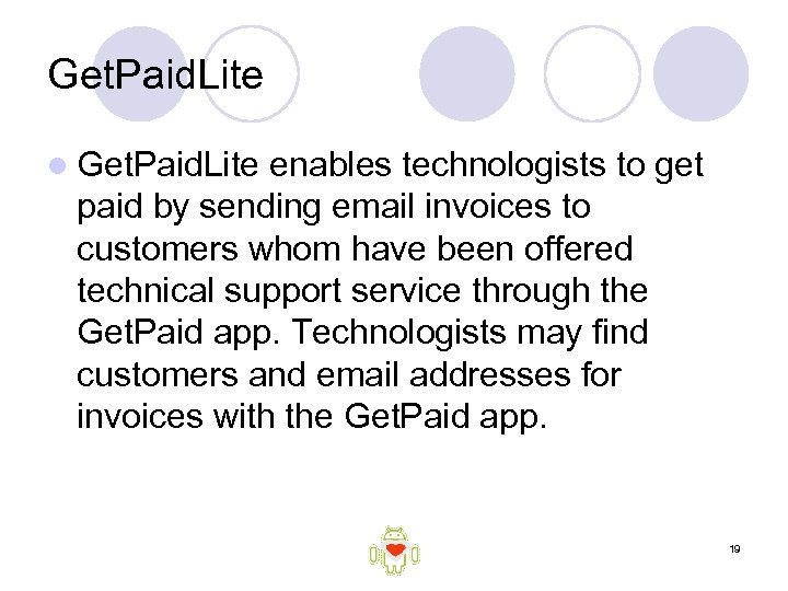 Get. Paid. Lite l Get. Paid. Lite enables technologists to get paid by sending