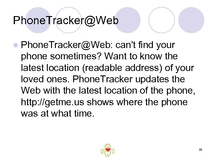 Phone. Tracker@Web l Phone. Tracker@Web: can't find your phone sometimes? Want to know the