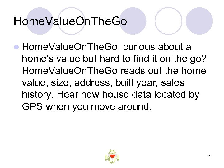 Home. Value. On. The. Go l Home. Value. On. The. Go: curious about a
