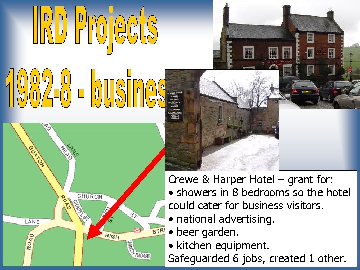 Crewe & Harper Hotel – grant for: • showers in 8 bedrooms so the