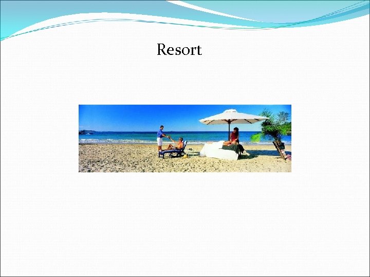 Resort 