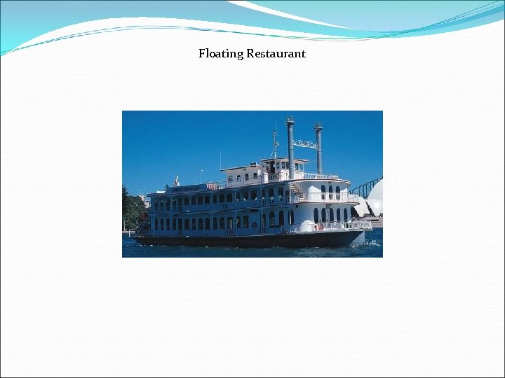Floating Restaurant 