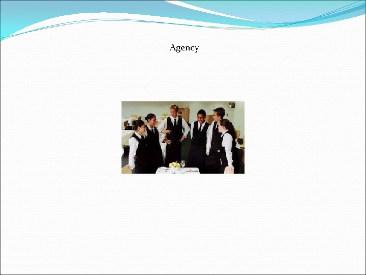 Agency 