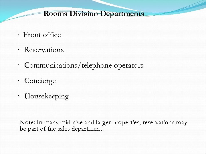 Rooms Division Departments · Front office · Reservations · Communications/telephone operators · Concierge ·