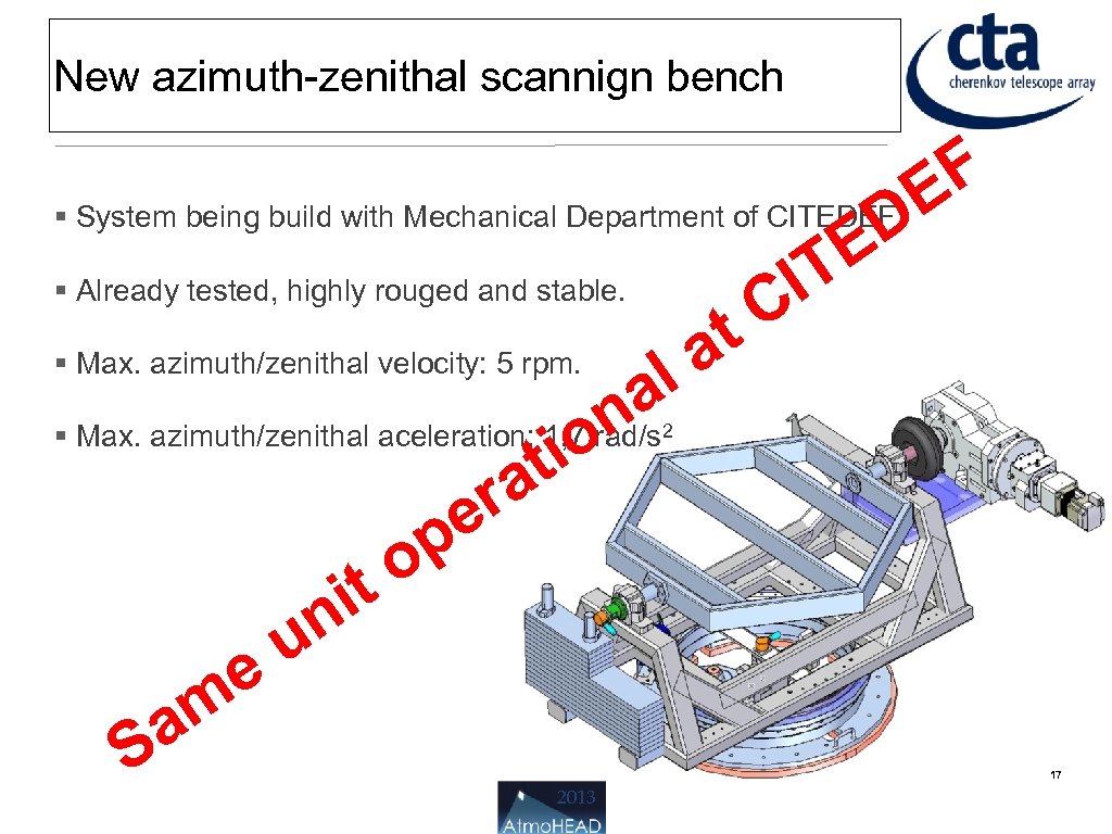 New azimuth-zenithal scannign bench F E D E System being build with Mechanical Department
