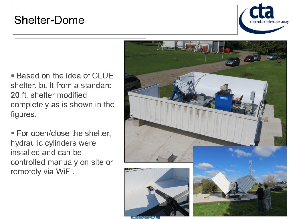 Shelter-Dome Based on the idea of CLUE shelter, built from a standard 20 ft.