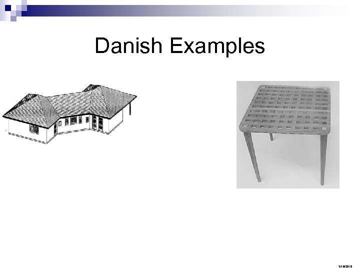 Danish Examples 3/19/2018 