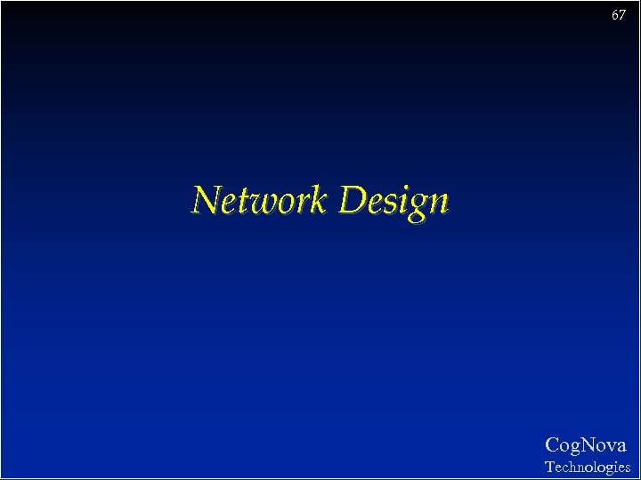 67 Network Design Cog. Nova Technologies 