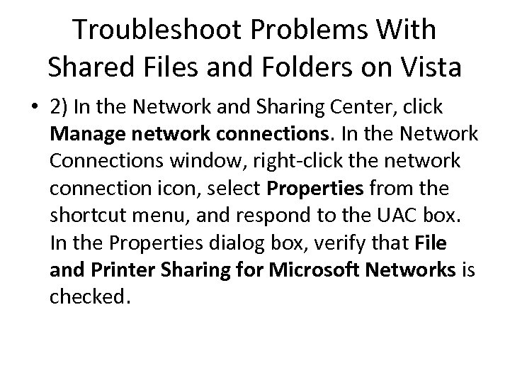 Troubleshoot Problems With Shared Files and Folders on Vista • 2) In the Network