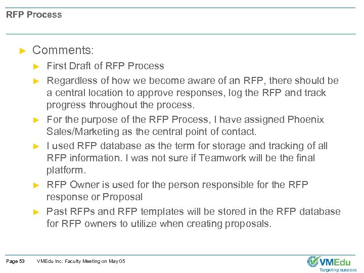 RFP Process ► Comments: ► ► ► Page 53 First Draft of RFP Process