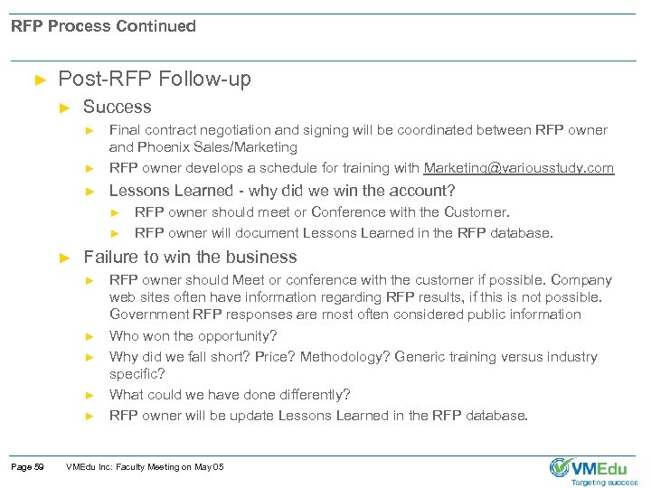 RFP Process Continued ► Post-RFP Follow-up ► Success ► Final contract negotiation and signing