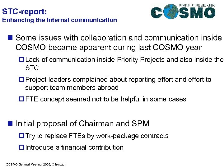 STC-report: Enhancing the internal communication n Some issues with collaboration and communication inside COSMO