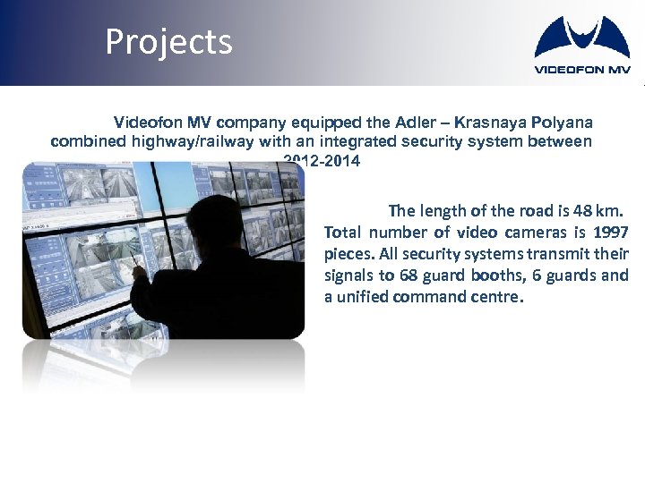 Projects Videofon MV company equipped the Adler – Krasnaya Polyana combined highway/railway with an